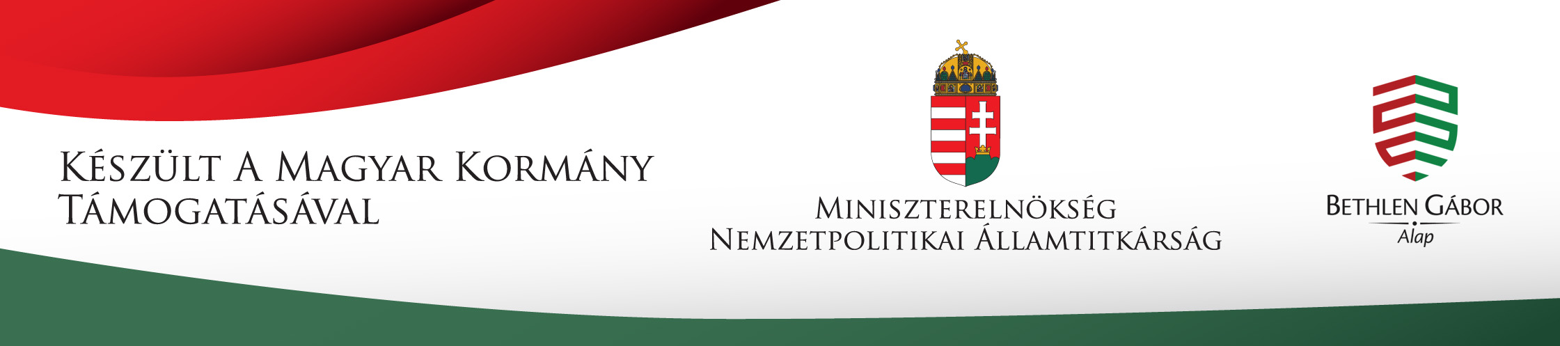 Készült a Magyar Kormány Támogatásával, Miniszterelnökség Nemzetpolitikai Államtitkárság, Bethlen Gábor Alap logó