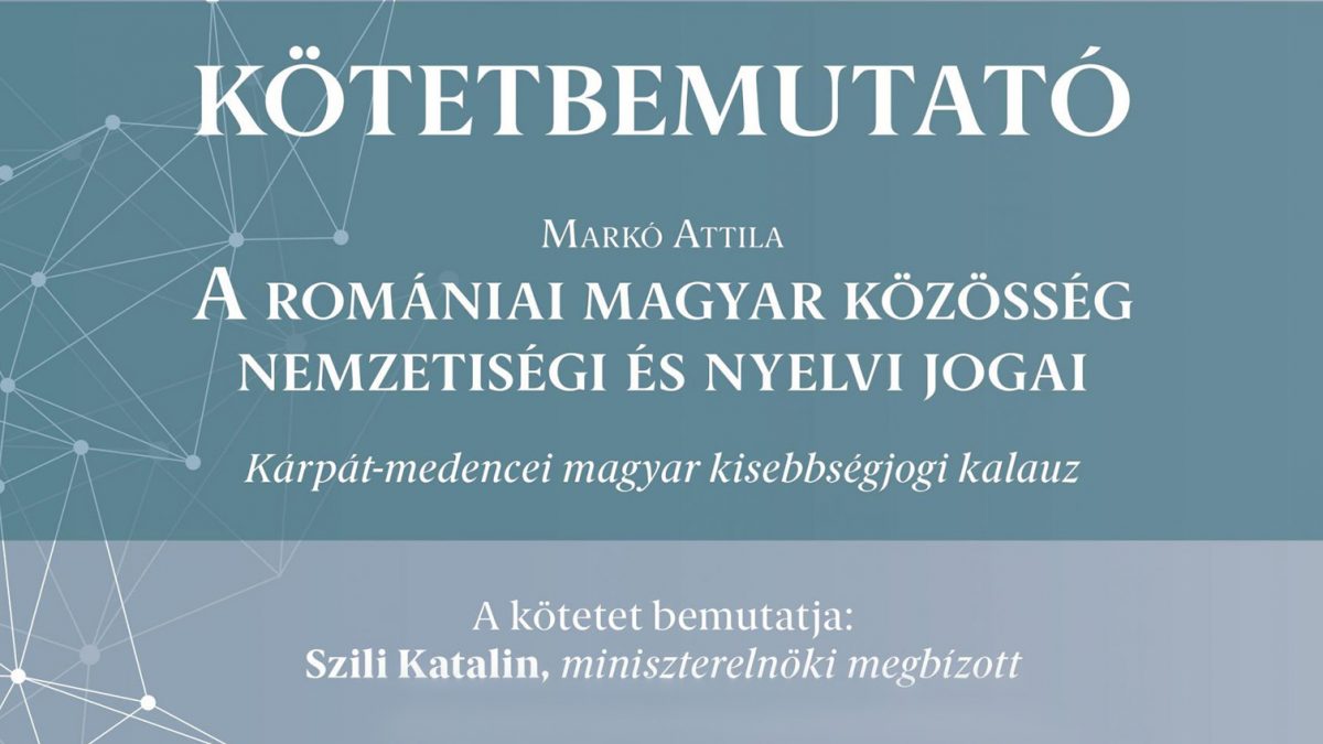 KÖTETBEMUTATÓ • A romániai magyar közösség nemzetiségi és nyelvi jogai